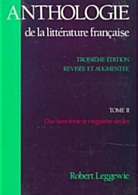 Anthologie de la Litt?ature Fran?ise (Paperback, 3)