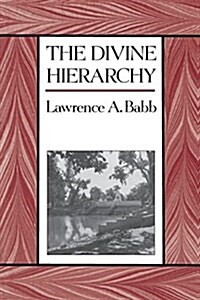 The Divine Hierarchy: Popular Hinduism in Central India (Paperback, Revised)