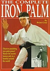 The Complete Iron Palm (Paperback)