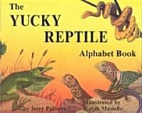 The Yucky Reptile Alphabet Book (Paperback)