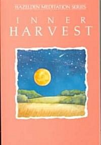 Inner Harvest: Daily Meditations for Recovery from Eating Disorders (Paperback)