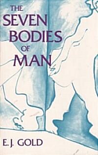 The Seven Bodies of Man (Paperback)
