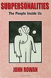 Subpersonalities : The People Inside Us (Paperback)