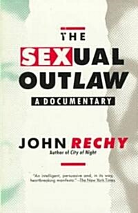The Sexual Outlaw: A Documentary (Paperback)