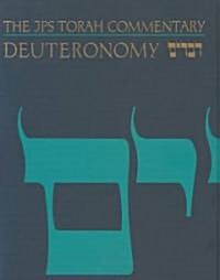 The JPS Torah Commentary: Deuteronomy (Hardcover)