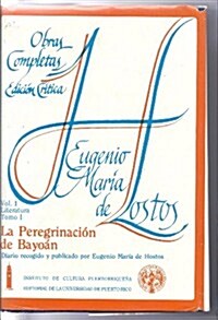 La Peregrinacion De Bayoan/ Bayoans Pilgrimage (Hardcover)