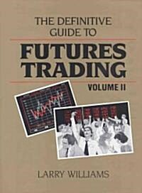 The Definitive Guide to Futures Trading (Hardcover)