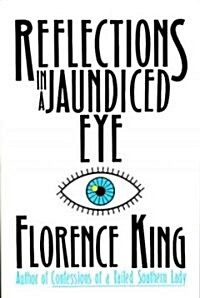 Reflections in a Jaundiced Eye (Paperback)