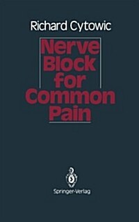 Nerve Block for Common Pain (Paperback, 1990)