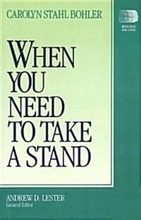 When You Need to Take a Stand (Paperback)
