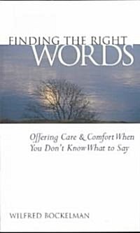 Finding the Right Words (Paperback)