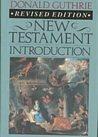 [중고] New Testament Introduction: A New Strategy for Unreached Peoples (Hardcover, 4, Revised)