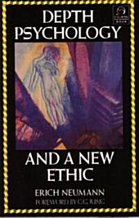 Depth Psychology and a New Ethic (Paperback)