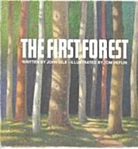 The First Forest (Hardcover)