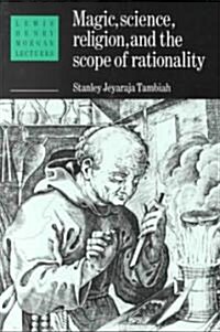 Magic, Science and Religion and the Scope of Rationality (Paperback)