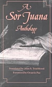 A Sor Juana Anthology (Paperback, Revised)