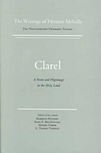 Clarel: Volume Twelve, Scholarly Edition (Paperback)