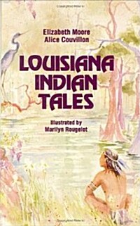 Louisiana Indian Tales (Hardcover)