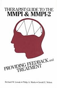 Therapist Guide to the MMPI and MMPI-2 (Hardcover)