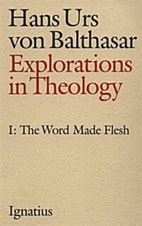 Explorations in Theology (Paperback)
