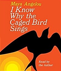 I Know Why the Caged Bird Sings (Audio CD)