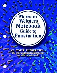 Merriam-Websters Notebook Guide to Punctuation (Paperback)