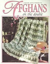 Afghans on the Double (Leisure Arts #102662) (Paperback)