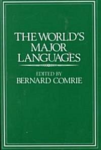 The Worlds Major Languages (Paperback, Reprint)