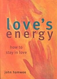 Loves Energy (Paperback)