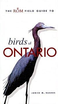 The Rom Field Guide to Birds of Ontario (Paperback)