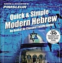Pimsleur Hebrew Quick & Simple Course - Level 1 Lessons 1-8 CD: Learn to Speak and Understand Hebrew with Pimsleur Language Programs (Audio CD, 2, Edition, 8 Less)