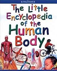 The Little Encyclopedia of the Human Body (Paperback)