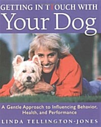 Getting in TTouch With Your Dog (Paperback)