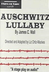 Auschwitz Lullaby (Cassette, Abridged)