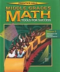 Middle Grades Math Student Edition Course 3 2001c (Hardcover)