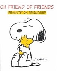 Oh Friends of Friends (Hardcover)