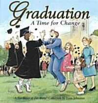 Graduation a Time for Change: A for Better or for Worse Collection (Paperback)