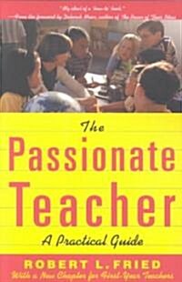 [중고] The Passionate Teacher: A Practicial Guide (Paperback, 2)