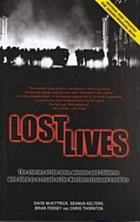 Lost Lives: The Stories of the Men, Women and Children Who Died as a Result of the Northern Ireland Troubles (Hardcover, Revised, Update)