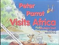 Peter Parrot Goes to Africa (Package)