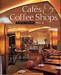 Cafes & Coffee Shops No.2 (Hardcover)