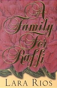 A Family for Raffi (Paperback)