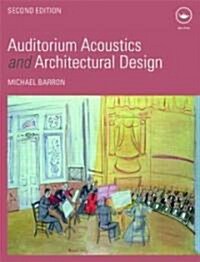 Auditorium Acoustics and Architectural Design (Hardcover, 2 ed)