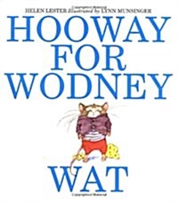 Hooway for Wodney Wat (Paperback, Reprint)