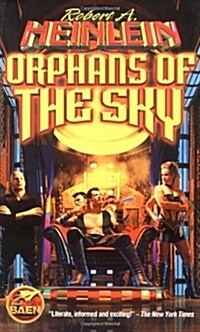 Orphans of the Sky (Mass Market Paperback)