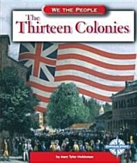 The Thirteen Colonies (Library Binding)