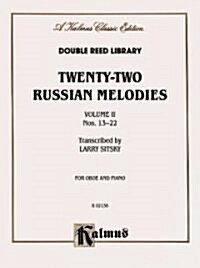 Twenty-Two Russian Melodies, Vol 2: Nos. 13-22 (Paperback, Kalmus Classic)