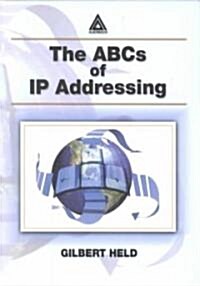 The ABCs of IP Addressing (Paperback)