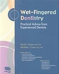 Wet-Fingered Dentistry (Paperback)