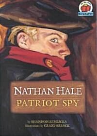 Nathan Hale: Patriot Spy (Paperback)